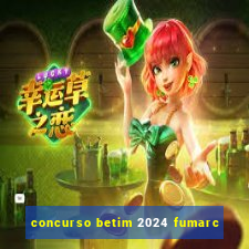 concurso betim 2024 fumarc